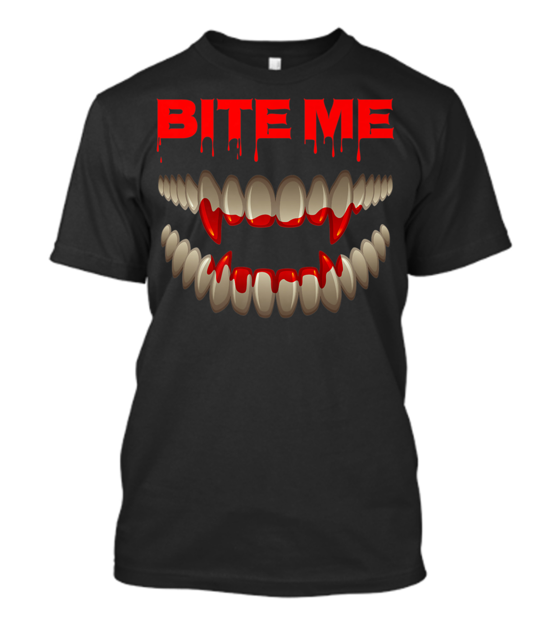 Bite Me Halloween Vampire Fangs Bloody Teeth T-Shirt