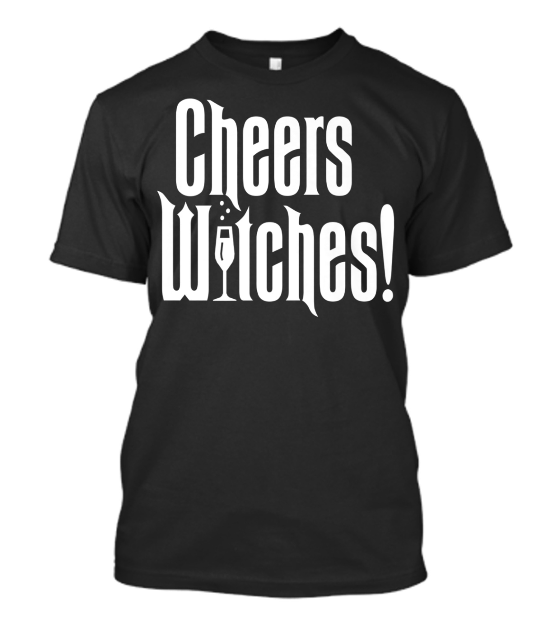 Cheers Witches Halloween Toast With Wine Glass T-Shirt