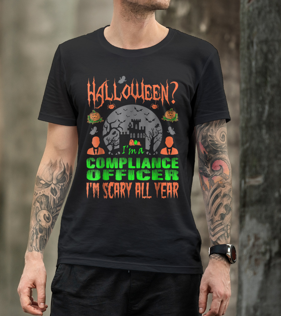 Halloween I'm A Compliance Officer I'm Scary All Year Haunted Castle Pumpkins Ravens T-Shirt