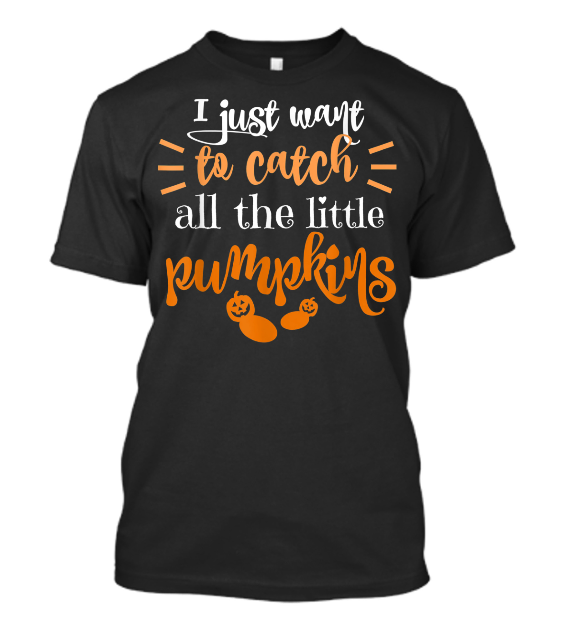 Halloween Cute Midwife I Just Want To Catch All The Little Pumpkins T-Shirt