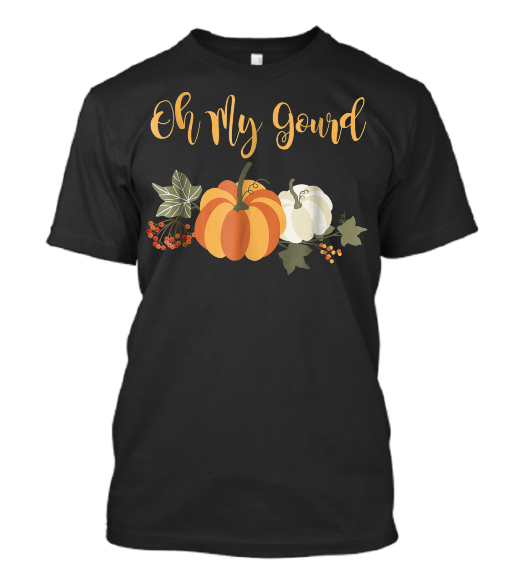 Oh My Gourd Halloween Fall Pumpkin T-Shirt