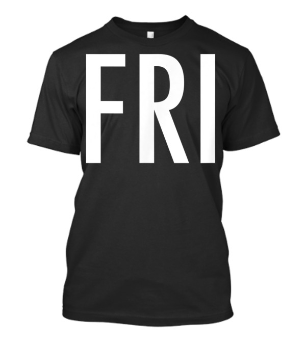 Halloween Friday Costume Group Mon Sun FRI T-Shirt