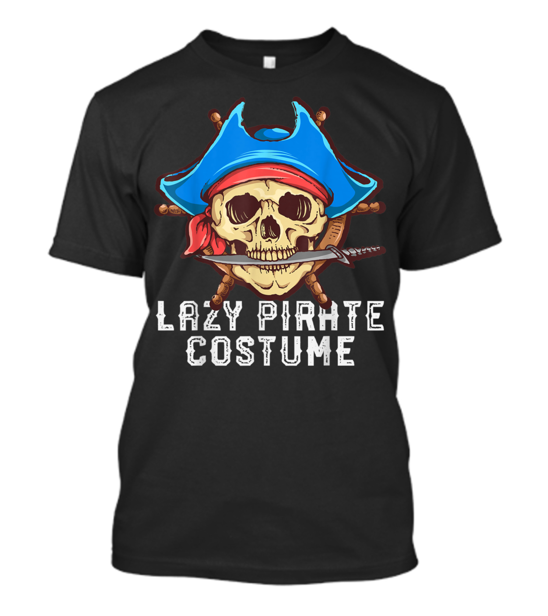 Lazy Pirate Costume Skull With Blue Hat And Sword For Halloween T-Shirt
