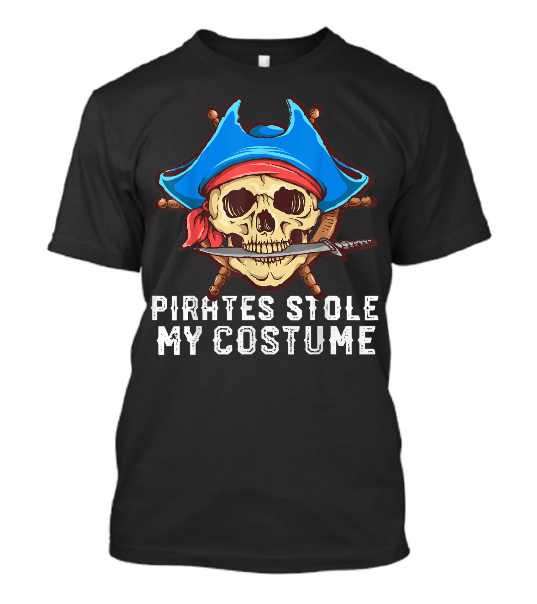 Pirates Stole My Costume Skull With Blue Hat And Sword T-Shirt
