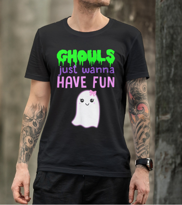 Ghouls Just Wanna Have Fun Halloween Pun Ghost T-Shirt