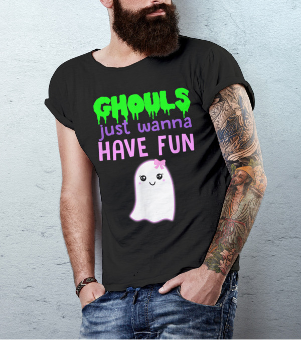 Ghouls Just Wanna Have Fun Halloween Pun Ghost T-Shirt