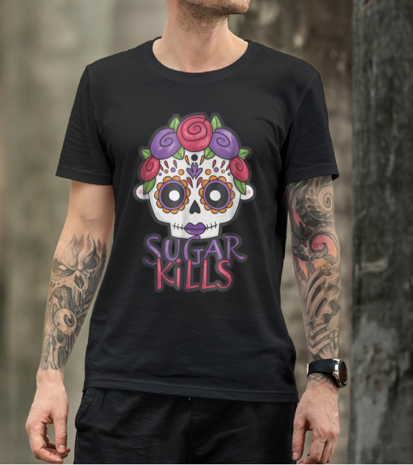 Sugar Kills Halloween Skeleton Costume Día De Los Muertos Floral Skull T-Shirt