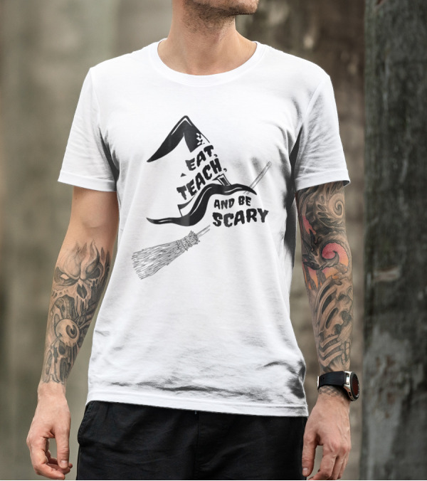 Halloween Teacher Eat Teach And Be Scary Witch Hat And Broomstick T-Shirt