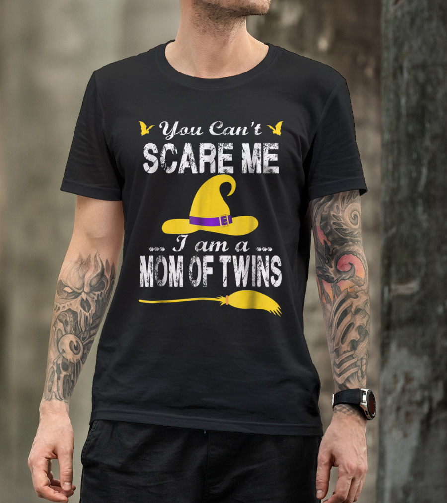 You Can't Scare Me I Am A Mom Of Twins Halloween Witch Hat Broomstick T-Shirt