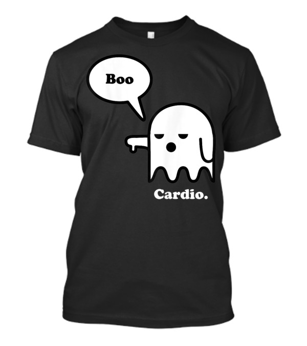 Halloween Ghost Boo Cardio Funny Workout T-Shirt
