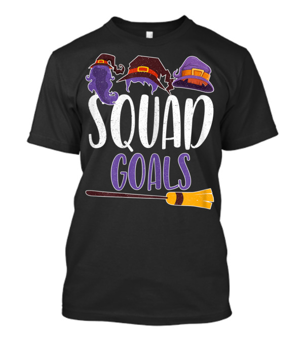 Hocus Pocus Squad Goals Witch Hats Broomstick T-Shirt