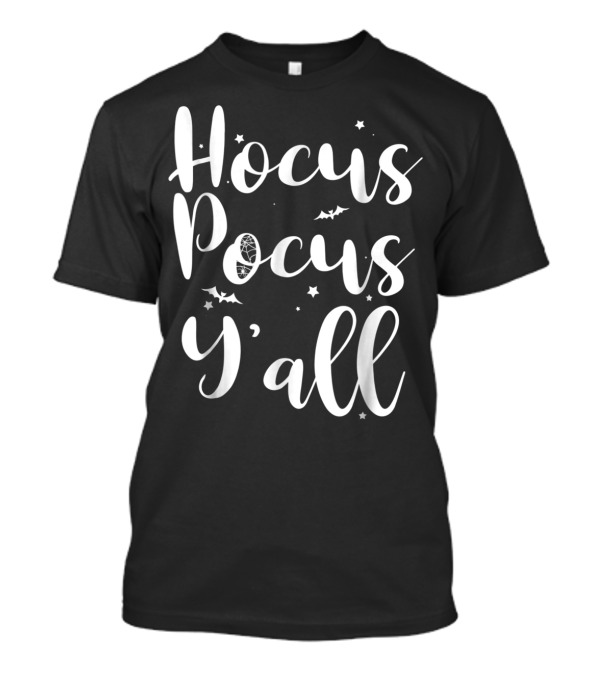 Hocus Pocus Y'all With Witchy Bats And Stars T-Shirt