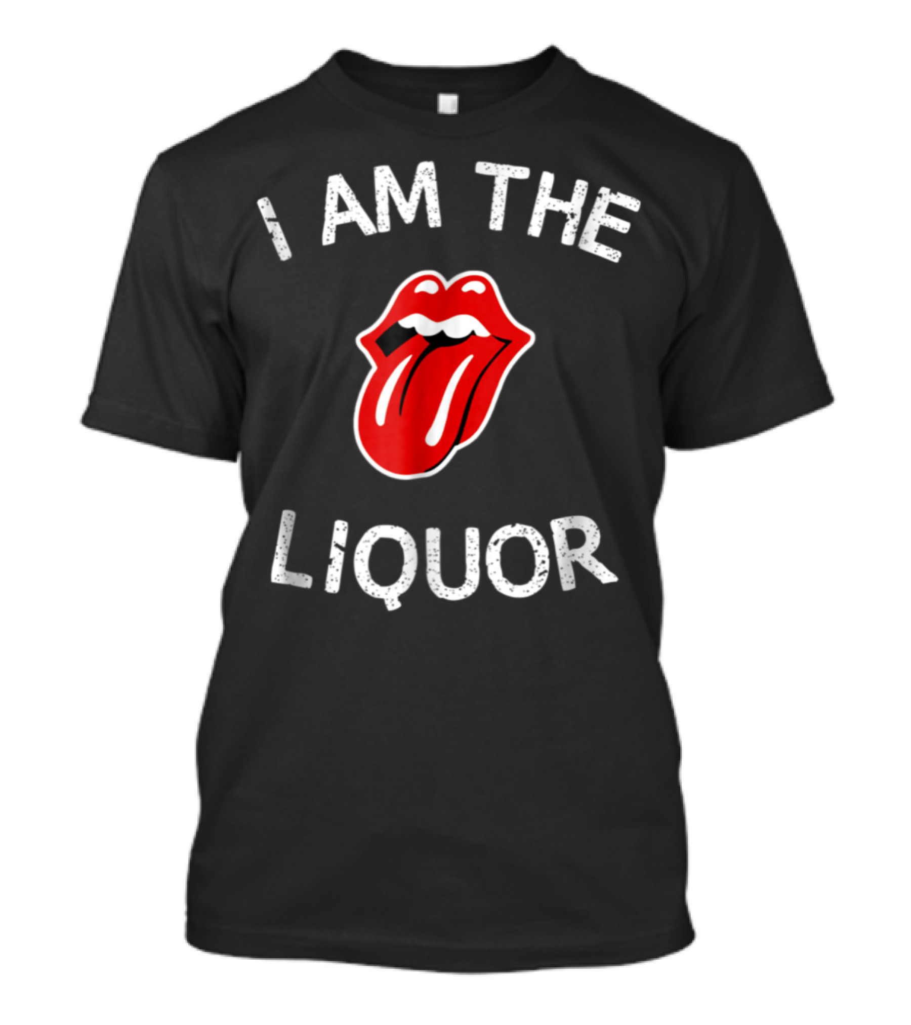 I Am The Liquor Halloween Alcohol Drinking Rolling Stones Tongue T-Shirt