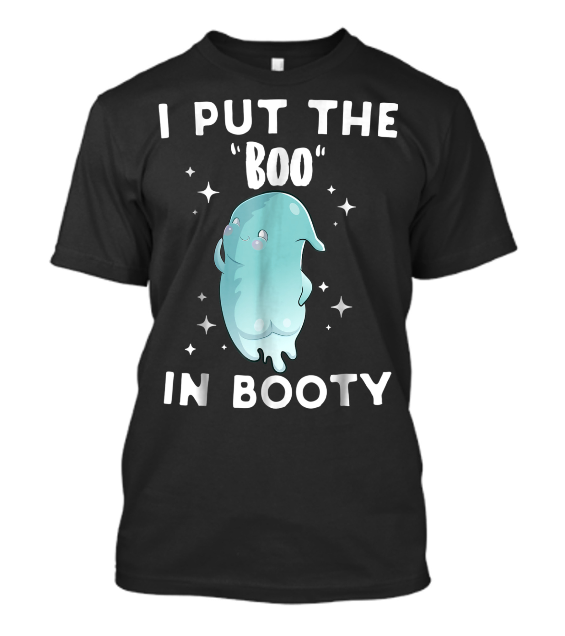 I Put The Boo In Booty Ghost Cartoon Halloween Humor T-Shirt