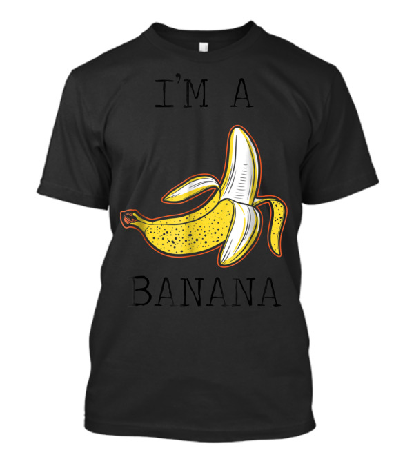 I'm A Banana Halloween Banana I'm A Banana T-Shirt