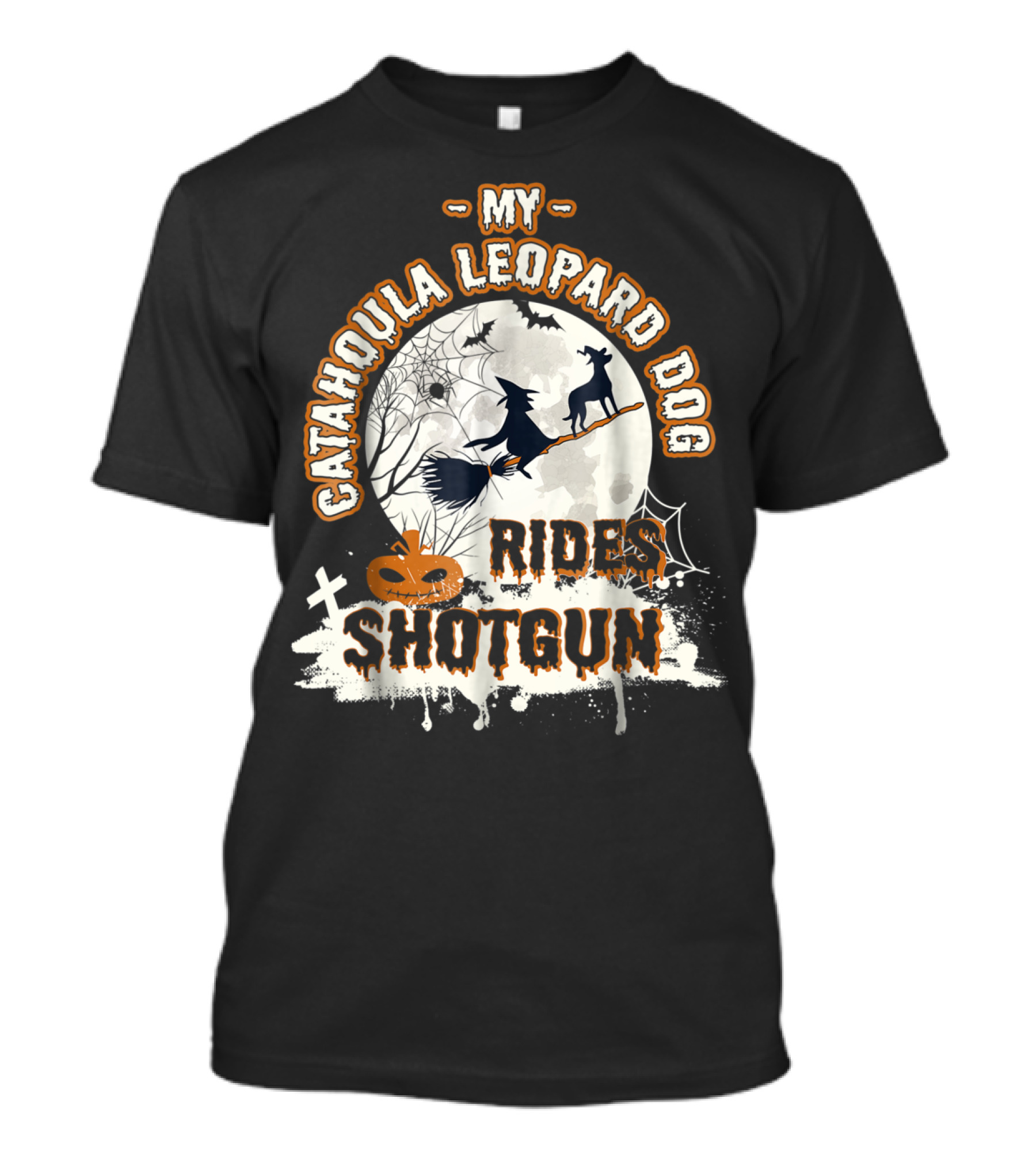 My Catahoula Leopard Dog Rides Shotgun Halloween Moon Witch Pumpkins T-Shirt