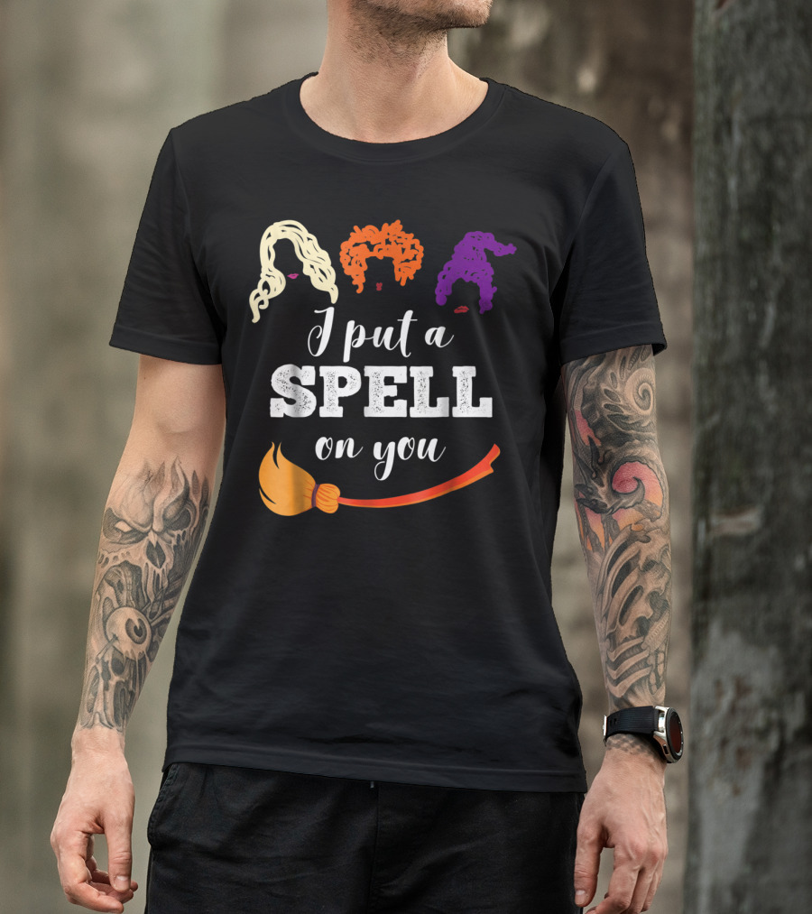 I Put A Spell On You Halloween Costume Witches Iconic Hair Broomstick T-Shirt