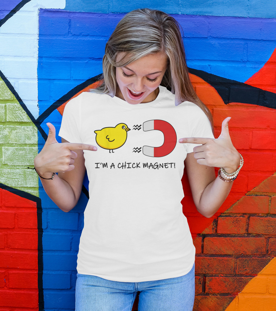 I'm A Chick Magnet Halloween Costume October Magnet And Chick T-Shirt