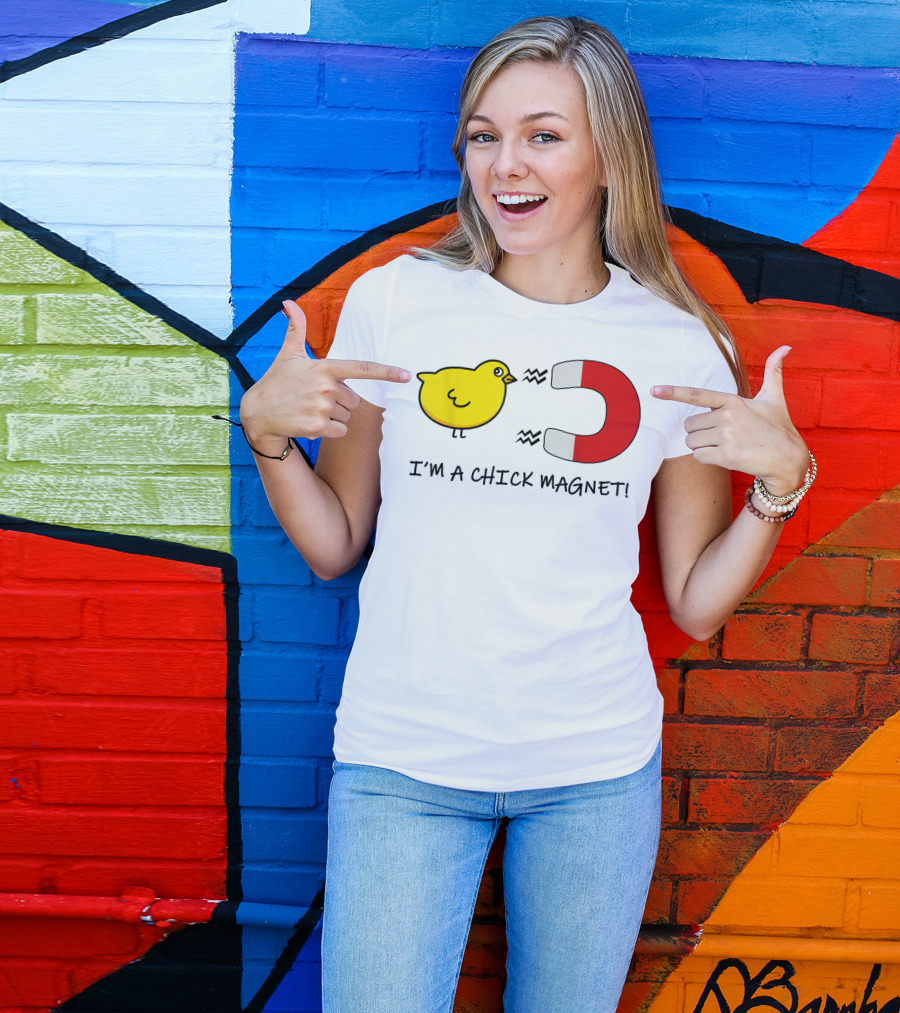 I'm A Chick Magnet Halloween Costume October Magnet And Chick T-Shirt