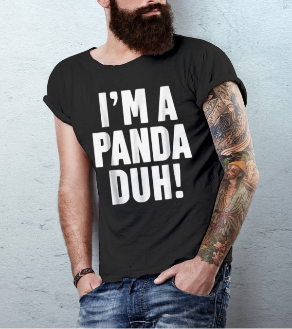 I'm A Panda Duh Easy Halloween T-Shirt