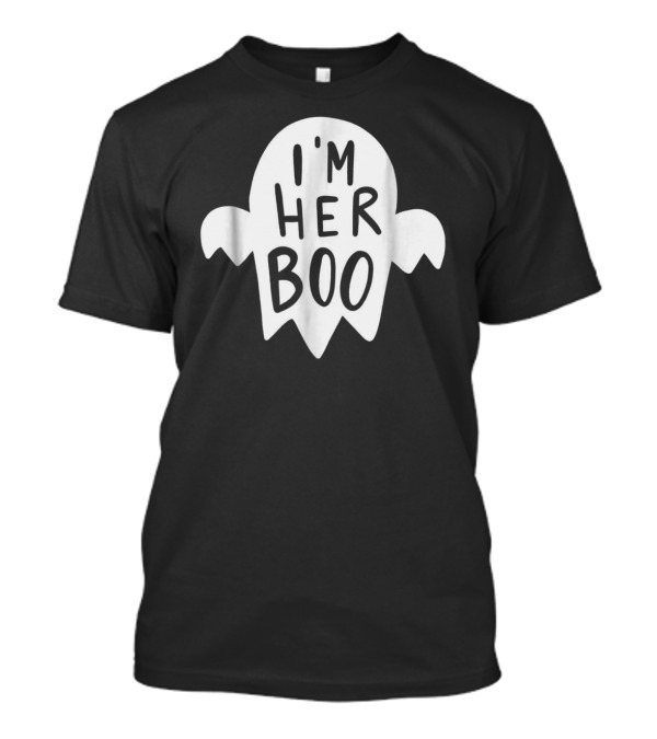 I'm Her Boo Ghost Halloween Costume T-Shirt