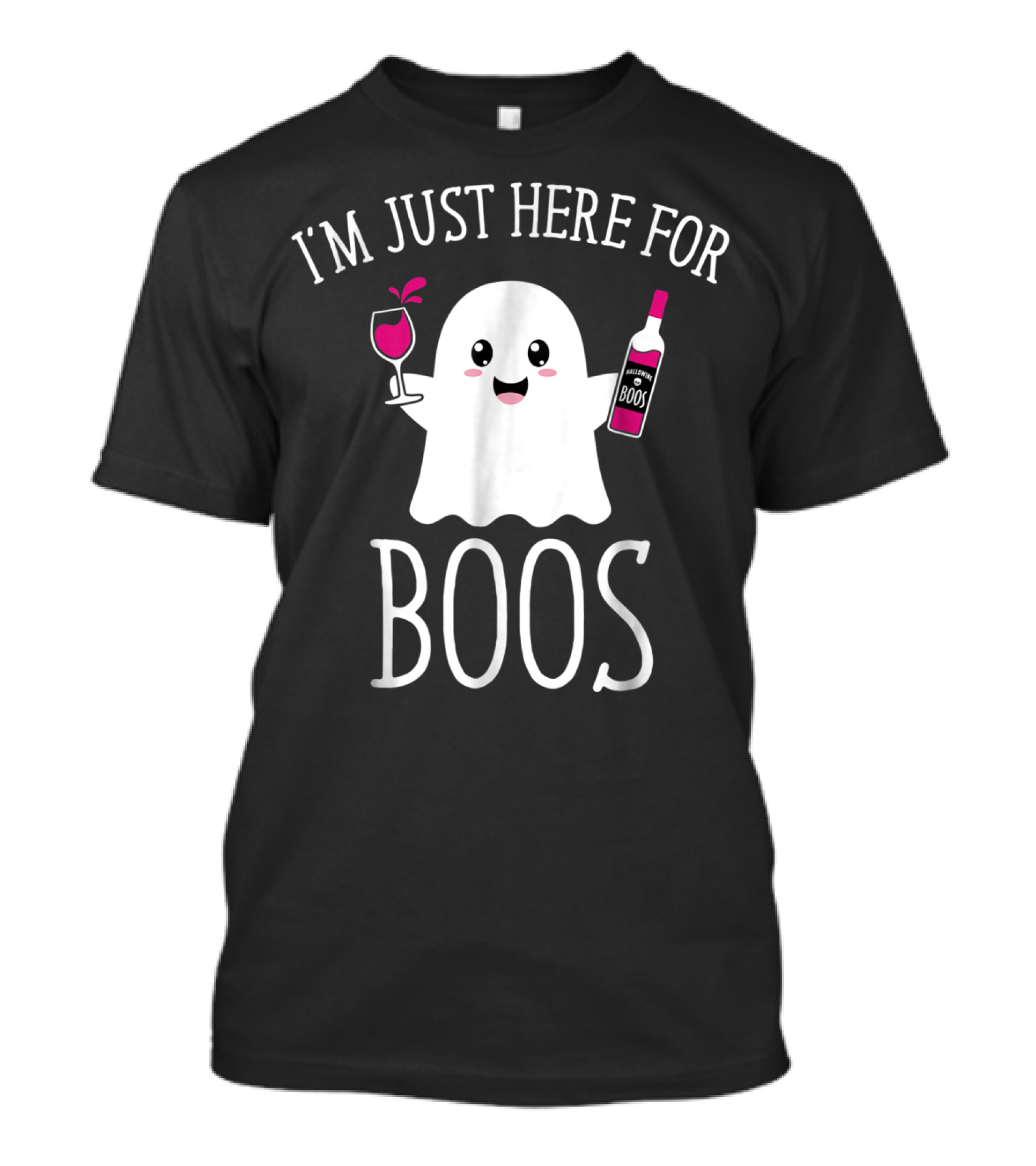 I'm Just Here For Boos Cute Ghost Holding Wine Bottle And Glass Halloween Party T-Shirt