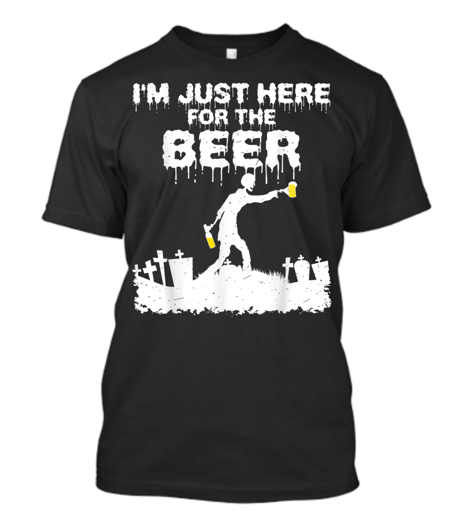 I'm Just Here For The Beer Zombie Graveyard Scene T-Shirt