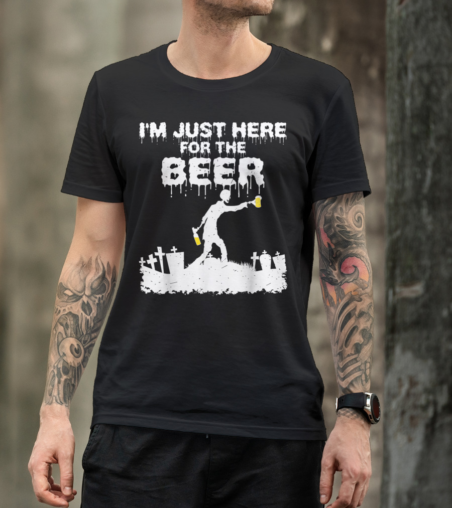 I'm Just Here For The Beer Zombie Graveyard Scene T-Shirt