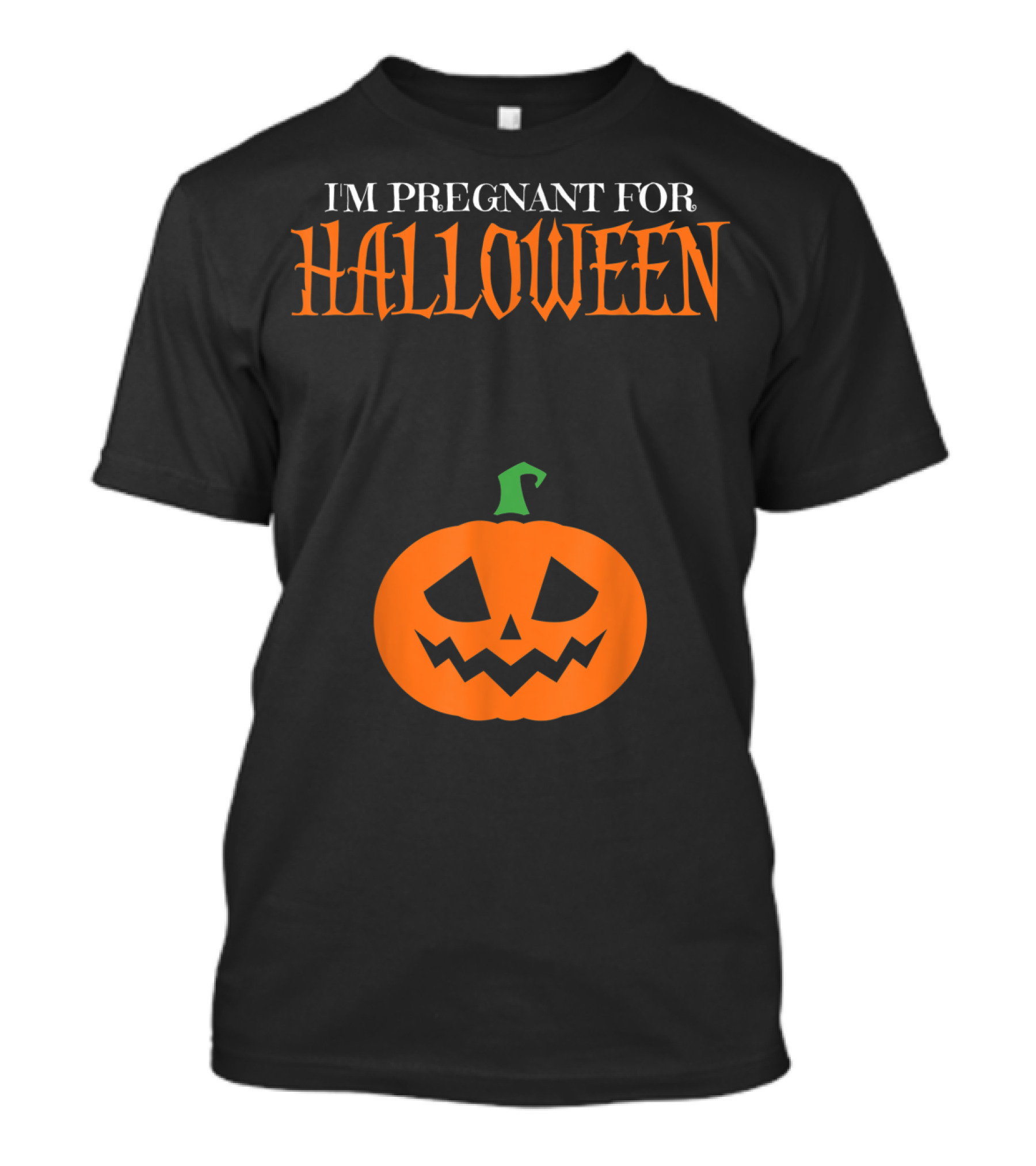 I'm Pregnant For Halloween Funny Announcement Pumpkin Face T-Shirt