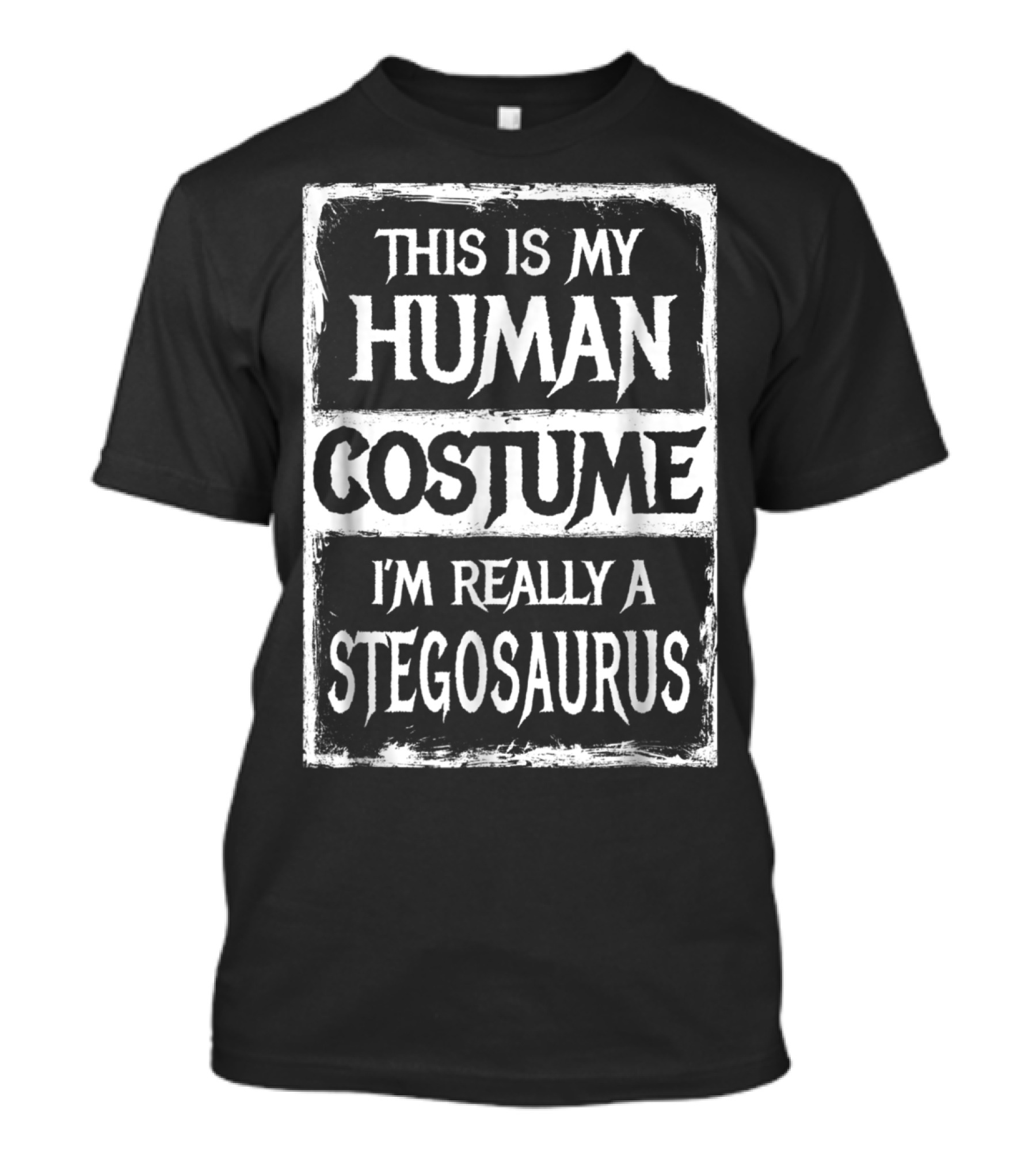 This Is My Human Costume I'm Really A Stegosaurus T-Shirt