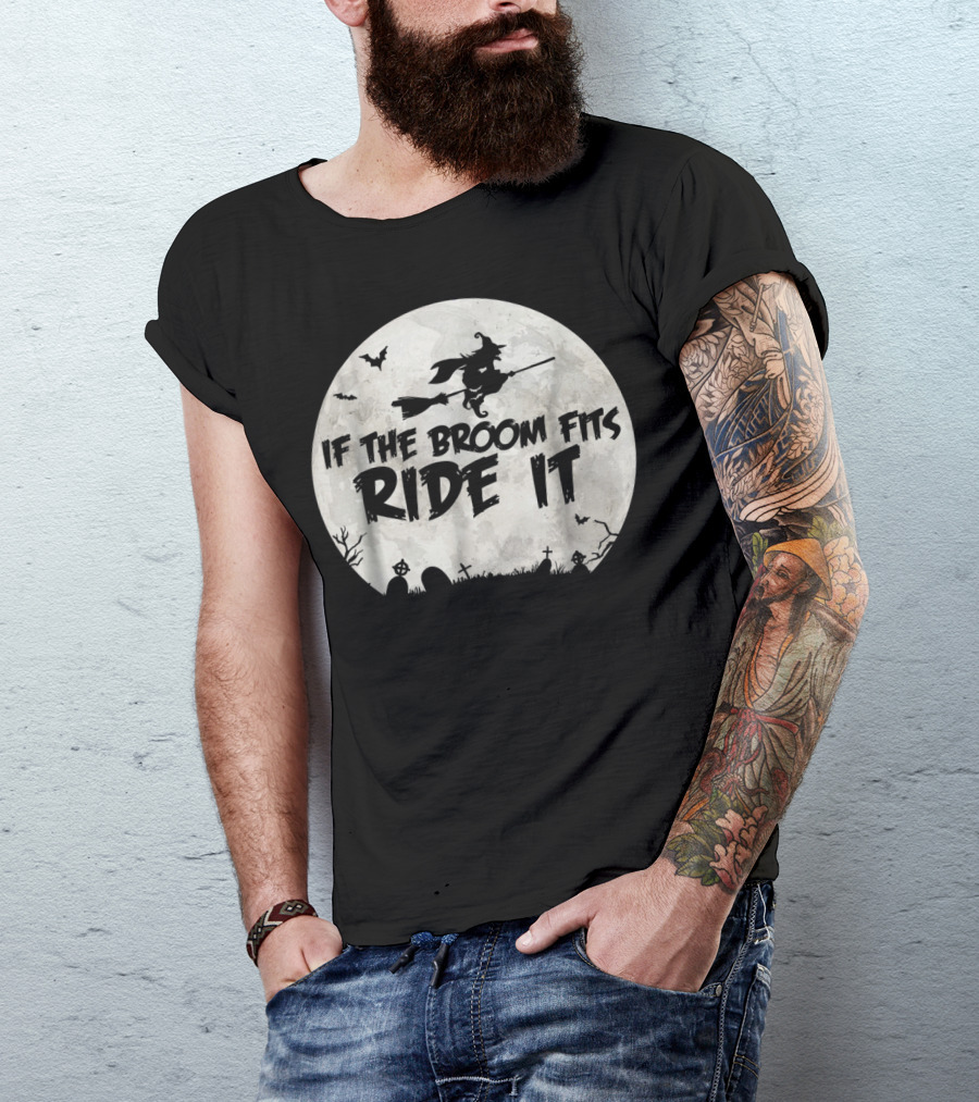If The Broom Fits Ride It Witch Halloween Moon Bats Tombstones T-Shirt