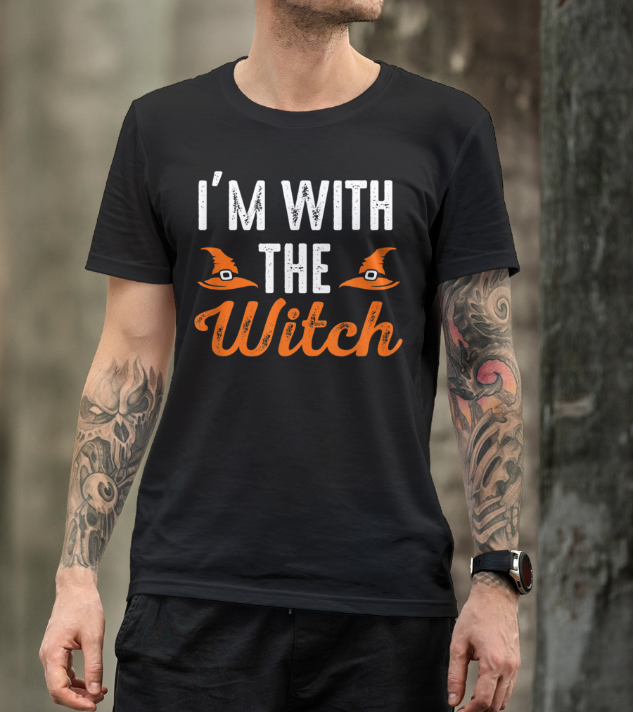 I'M WITH THE WITCH HAT SARCASTIC T-Shirt