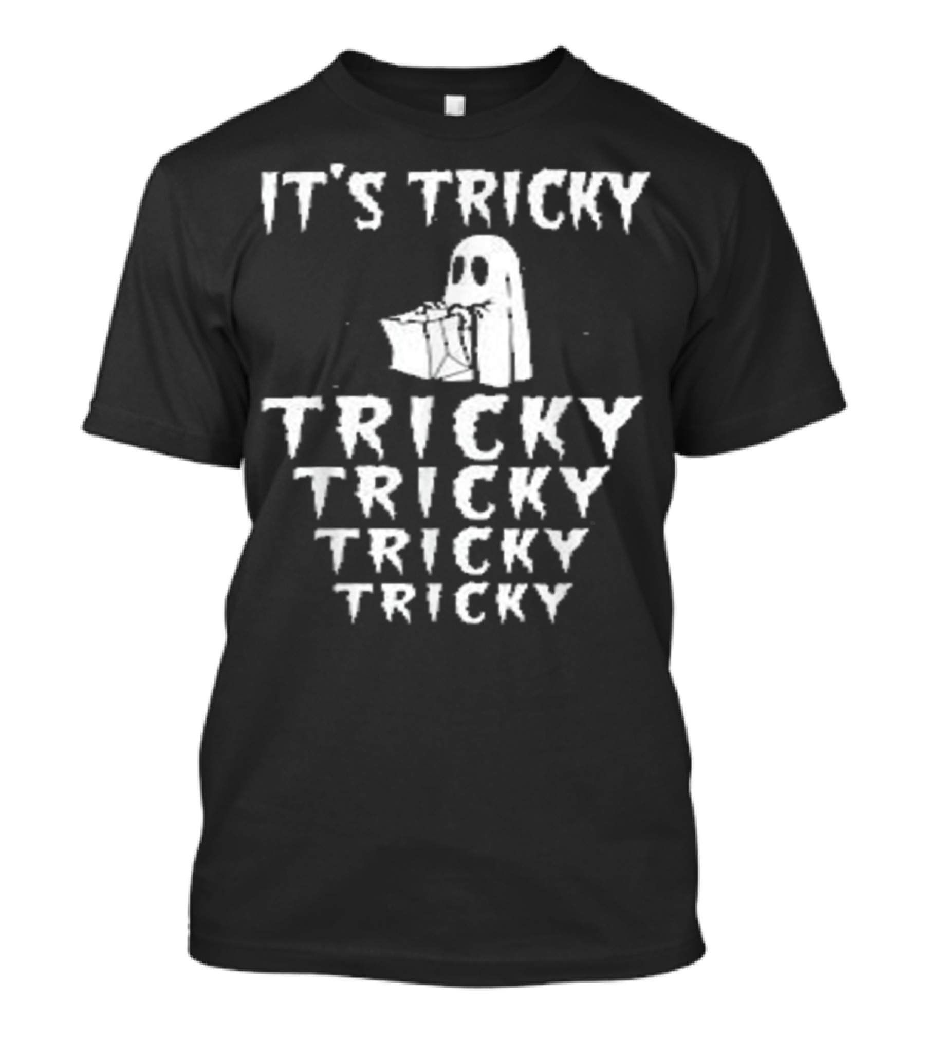 It's Tricky Ghost Halloween Typography T-Shirt