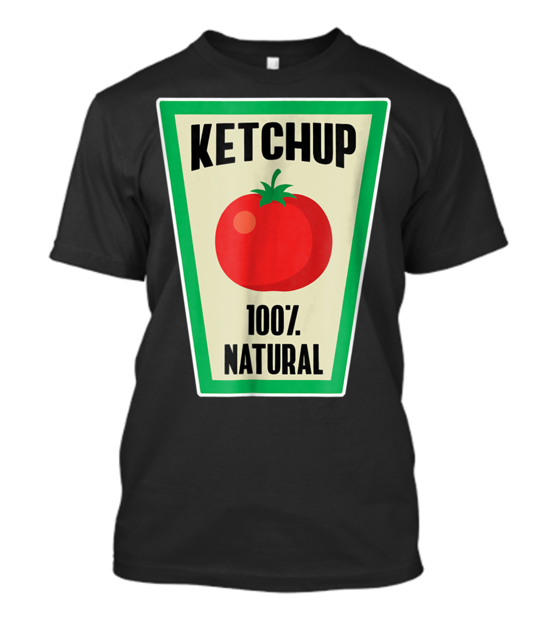 Ketchup 100% Natural Tomato T-Shirt