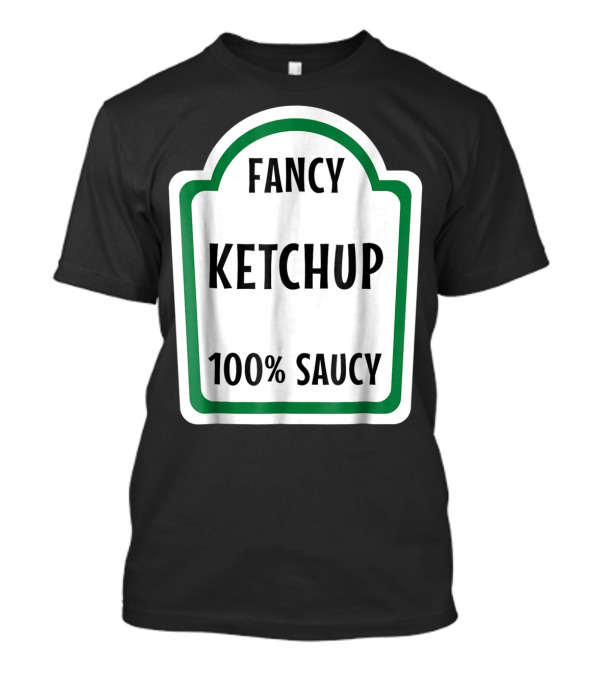 Fancy Ketchup 100% Saucy Halloween Costume Group Mustard Relish T-Shirt