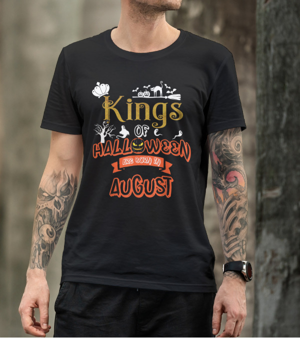 Kings Of Halloween Are Born In August Featuring Ghosts And Pumpkins T-Shirt