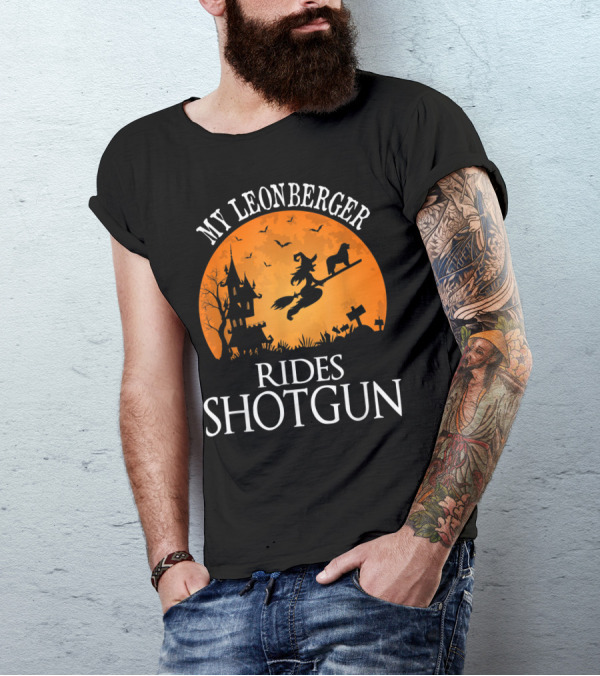 My Leonberger Rides Shotgun Halloween Magic T-Shirt