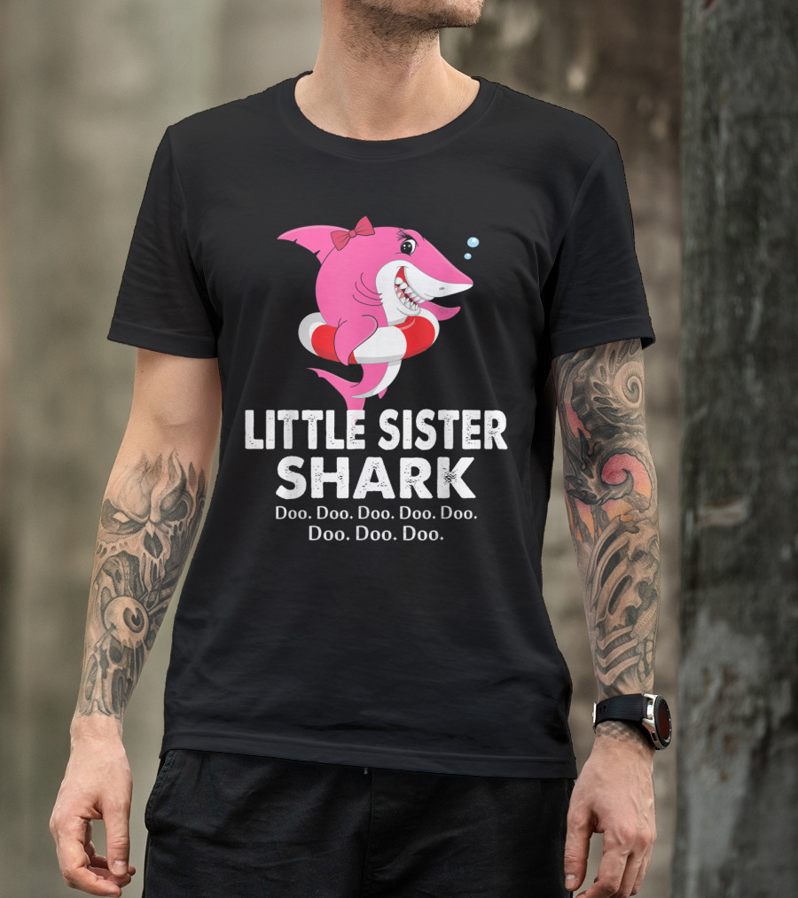 Little Sister Shark Doo Doo Family Shark T-Shirt