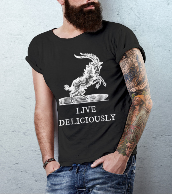 Live Deliciously Goat T-Shirt