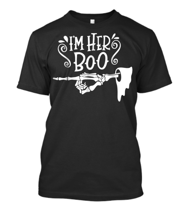 I'm Her Boo Skeleton Hand T-Shirt