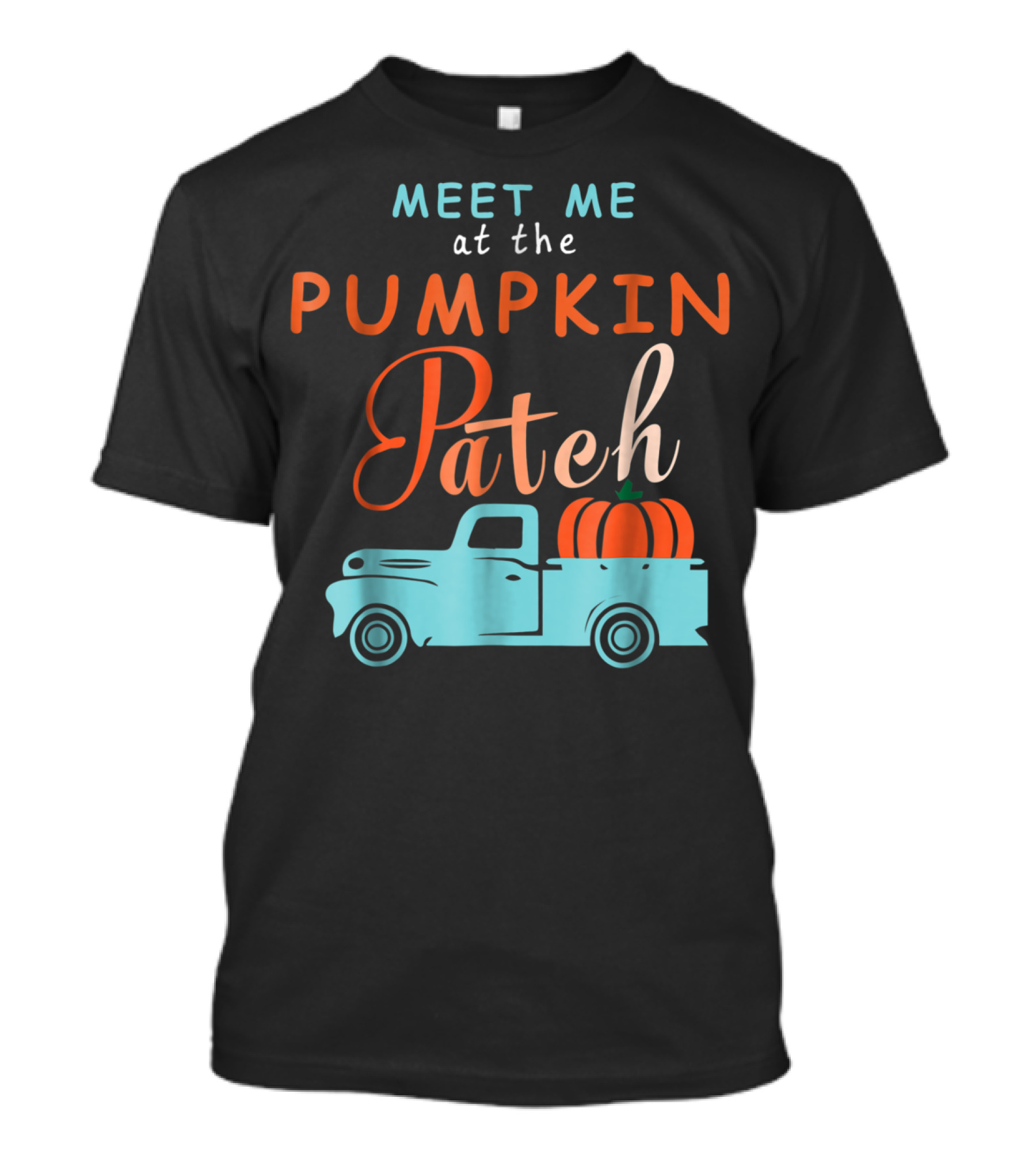 Meet Me At The Pumpkin Patch Vintage Truck With Pumpkin T-Shirt