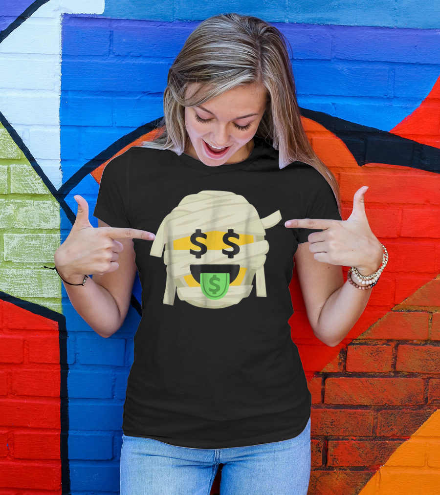 Mummy Emoji Dollar Eyes Money Tongue T-Shirt