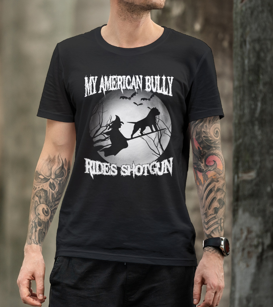 My American Bully Rides Shotgun Witch Moon Bats Halloween Scene T-Shirt