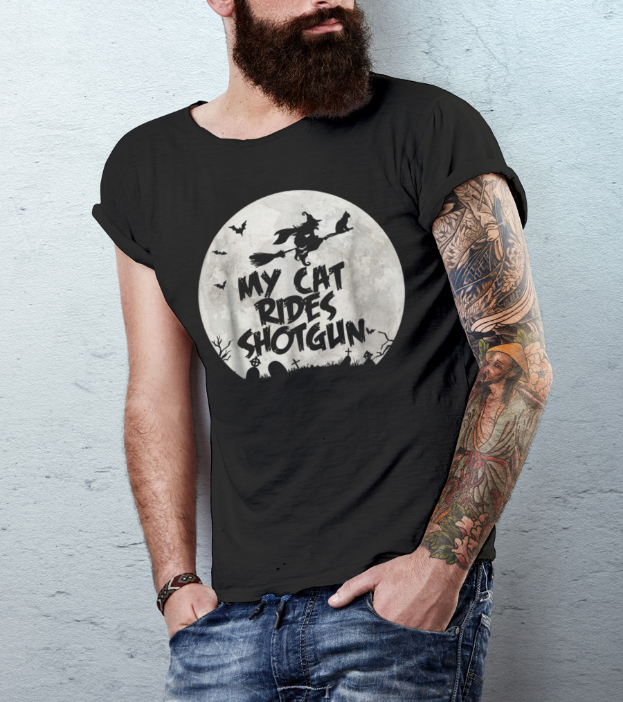 My Cat Rides Shotgun Witch Broomstick Halloween Moon Scene T-Shirt