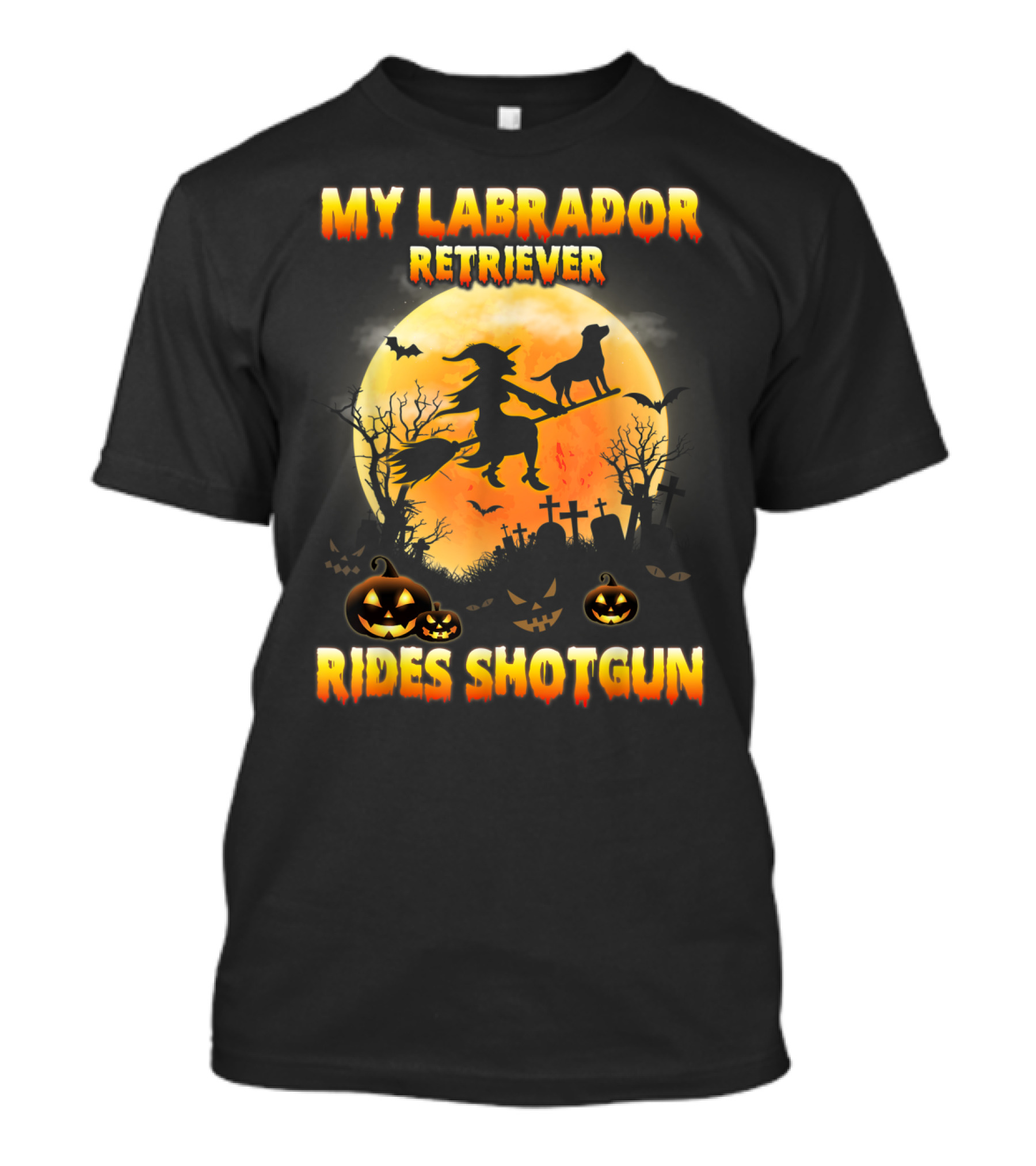 MY LABRADOR RETRIEVER RIDES SHOTGUN HALLOWEEN WITCH BROOM GRAVEYARD PUMPKINS T-Shirt