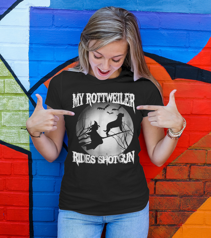 My Rottweiler Rides Shotgun With Witch On Broomstick Moon T-Shirt