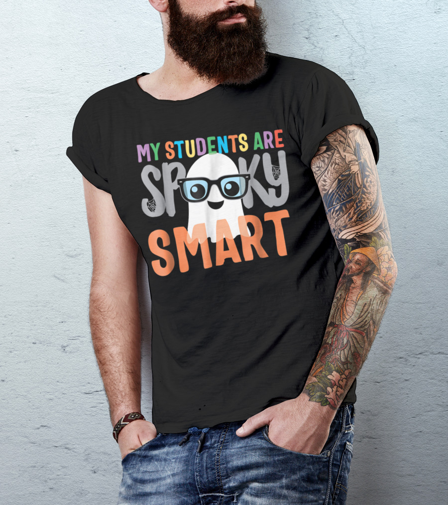 My Students Are Spooky Smart Ghost With Glasses T-Shirt