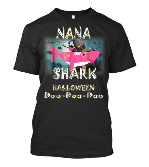 Nana Shark Halloween Doo Doo Doo T-Shirt