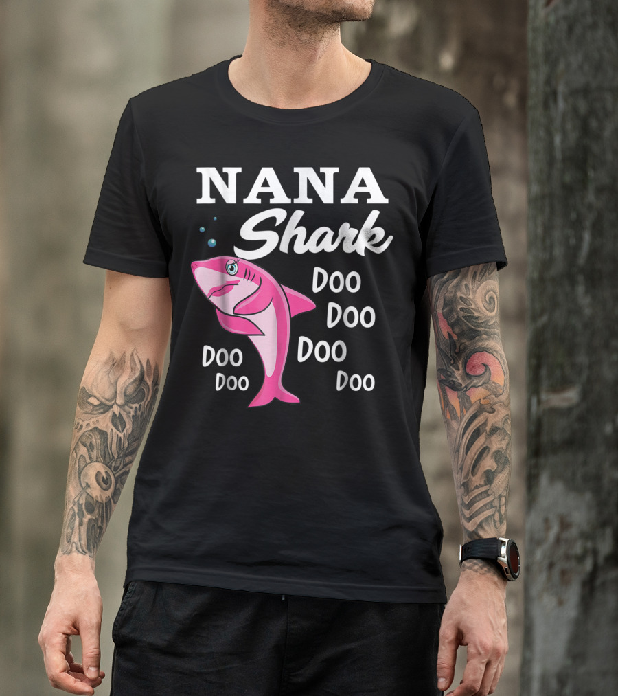 Nana Shark Doo Doo Doo Doo T-Shirt