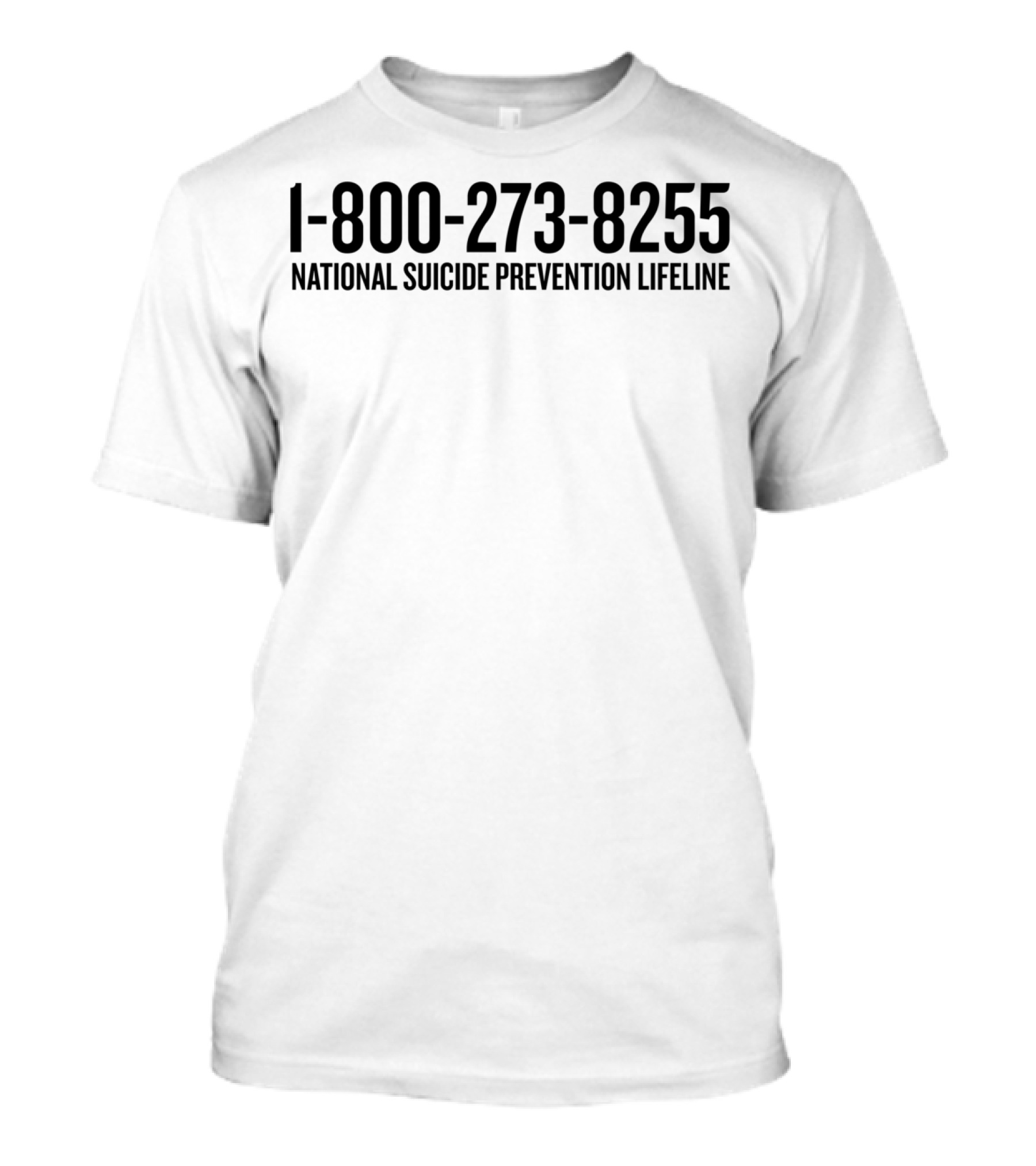 1-800-273-8255 National Suicide Prevention Lifeline T-Shirt
